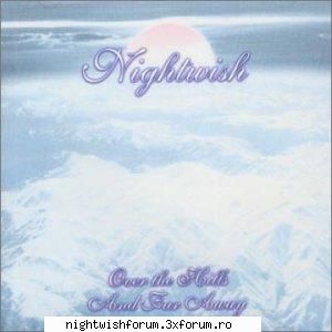 Nightwish Lyrics - Over The Hills And Far Away Over The Hills And - Nightwish